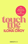 Touch me - Ilona Croy - 9783831272020