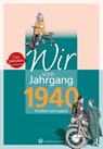 Wir vom Jahrgang 1940 - Karl-Heinz Groth - 9783831330409