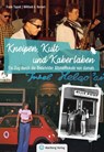 Ein Zug durch die Bielefelder Altstadtlokale von damals - Frank Tippelt ; Willibald A. Bernert - 9783831332434