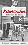 Geschichten und Anekdoten aus Karlsruhe - Wolfgang Wegner - 9783831333745