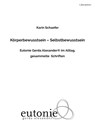 Körperbewusstsein - Selbstbewusstsein - Karin Schaefer - 9783831622917