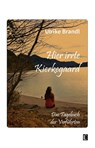 Hier irrte Kierkegaard - Ulrike Brandl - 9783831624379