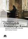 Old English Manuscript Runes - Niklas Biessenberger - 9783831647507
