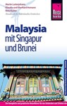 Reise Know-How Malaysia mit Singapur und Brunei - Martin Lutterjohann ; Reto Kuster ; Eberhard Homann ; Klaudia Homann - 9783831727490