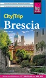 Reise Know-How CityTrip Brescia - Markus Bingel - 9783831737987