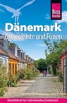Reise Know-How Reiseführer Dänemark - Ostseeküste und Fünen - Thilo Scheu - 9783831738380