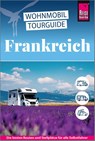 Reise Know-How Wohnmobil-Tourguide Frankreich - Muriel Brunswig ; Ines Friedrich ; Gaby Gölz ; Rainer Höh - 9783831739745
