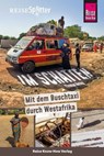 Reise Know-How ReiseSplitter: Im Schatten – Mit dem Buschtaxi durch Westafrika - Thomas Bering - 9783831752362