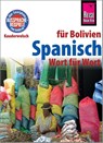 Spanisch für Bolivien - Wort für Wort - García Zacarias ; Britta Horstmann ; Zacarias García - 9783831765409