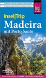 Reise Know-How InselTrip Madeira mit Porto Santo - Daniela Schetar ; Friedrich Köthe - 9783831780228