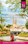 Reise Know-How Reiseführer Westfrankreich - Lucia Vallerius - 9783831780976