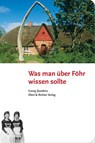 Was man über Föhr wissen sollte - Georg Quedens - 9783831904709
