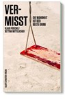 Vermisst - Klaus Püschel ; Bettina Mittelacher - 9783831907700