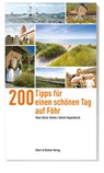 200 Tipps für einen schönen Tag auf Föhr - Hans-Dieter Reinke ; Daniel Hugenbusch - 9783831907878