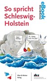 So spricht Schleswig-Holstein - Karl-Heinz Groth - 9783831910151