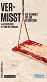 Vermisst - Bettina Mittelacher ; Klaus Püschel - 9783831910465