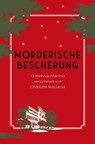 Mörderische Bescherung - Charlotte MacLeod - 9783832162214
