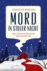 Mord in stiller Nacht - Charlotte MacLeod - 9783832163426