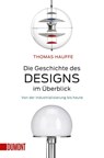 Die Geschichte des Designs im Überblick - Thomas Hauffe - 9783832163808