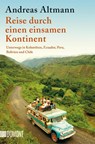 Reise durch einen einsamen Kontinent - Andreas Altmann - 9783832164201