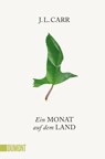 Ein Monat auf dem Land - J. L. Carr - 9783832164317