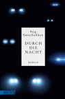 Durch die Nacht - Stig Sæterbakken - 9783832165529