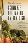Schwarze Brillanten am Comer See - Clara Bernardi - 9783832165727