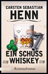 Ein Schuss Whiskey - Carsten Sebastian Henn - 9783832167004