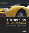 Autodesign International. Marken, Modelle und ihre Macher - Bernd Polster ; Phil Patton - 9783832192150