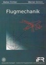 Flugmechanik - Walter Fichter ; Werner Grimm - 9783832284824