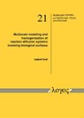 Multiscale Modeling and Homogenization of Reaction-Diffusion Systems Involving Biological Surfaces - Isabella Graf - 9783832533977