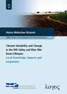Climate Variability and Change in the Rift Valley and Blue Nile Basin, Ethiopia: Local Knowledge, Impacts and Adaptation - Abate Mekuriaw Bizuneh - 9783832535247