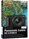 Panasonic Lumix DC-LX 100 II - Kyra Sänger ; Christian Sänger - 9783832803377