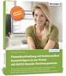 Finanzbuchhaltung mit Kostenstellen/Kostenträgern in der Praxis mit DATEV Kanzlei-Rechnungswesen - Günter Lenz ; Stefan Dietz - 9783832805418