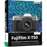 Fujifilm X-T50 - Kyra Sänger ; Christian Sänger - 9783832806743