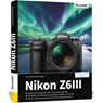 Nikon Z6III - Kyra Sänger ; Christian Sänger - 9783832806767