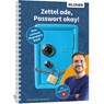 Zettel ade, Passwort okay! Das schlaue Passwortbuch - Anja Schmid ; Thomas Bildner - 9783832806880