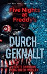 Five Nights at Freddy's: Durchgeknallt - Scott Cawthon ; Kira Breed-Wrisley - 9783833236167