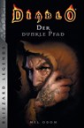 Diablo: Der dunkle Pfad - Mel Odom - 9783833238970