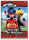 Miraculous: Die Hüterin der Miraculous - Neue Geschichten von Ladybug und Cat Noir - Claudia Weber - 9783833240799