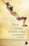Der Glühwürmchensommer - PARIS,  Gilles - 9783833310560