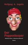 Der Puppenkasper - Wolfgang A Gogolin - 9783833409462