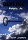 Geheime Begierden - CAROTHERS,  Merlin - 9783833462863