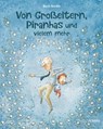 Von Großeltern, Piranhas und vielem mehr - Rocio Bonilla - 9783833742293