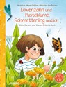 Löwenzahn und Pusteblume, Schmetterling und ich - Matthias Meyer-Göllner - 9783833742644