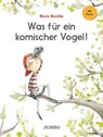 Was für ein komischer Vogel - Rocio Bonilla - 9783833743610