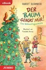 Der Baum gehört mir! - Hubert Schirneck - 9783833743801