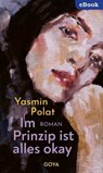 Im Prinzip ist alles okay - Yasmin Polat - 9783833746116
