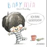 Babymia. Ich bin glücklich! - Rocio Bonilla - 9783833746451