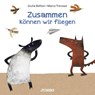 Zusammen können wir fliegen - Giulia Belloni - 9783833748325